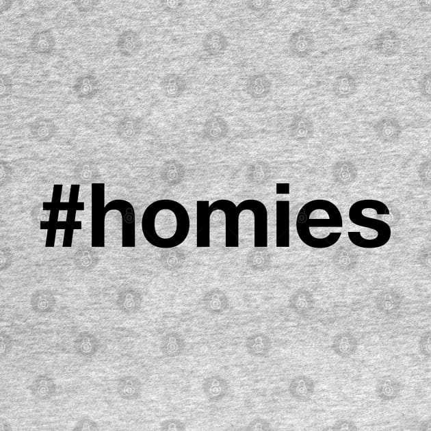 HOMIES by eyesblau